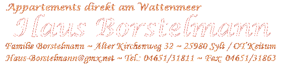 Haus Borstelmann - Appartementvermietung direkt am Keitumer Wattenmeer
